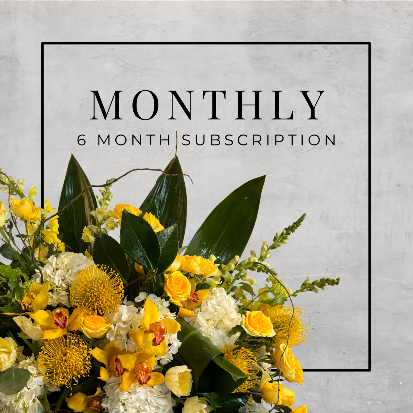 Monthly Flower Subscription - Six Months